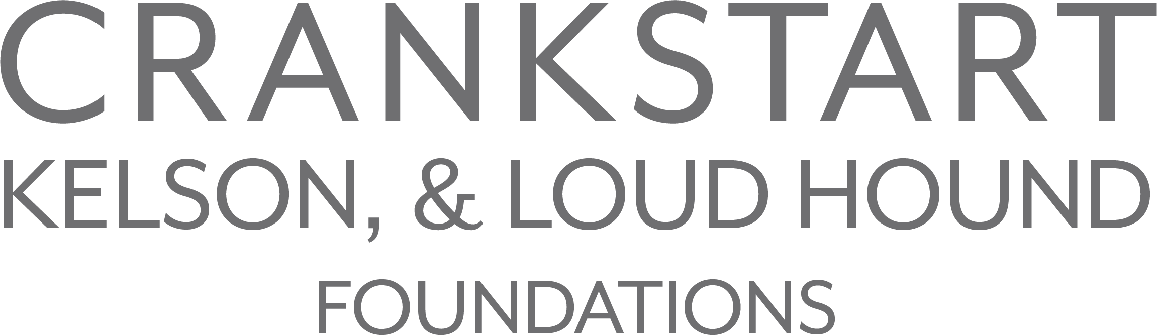 Crankstart, Kelson, & Loud Hound Foundations